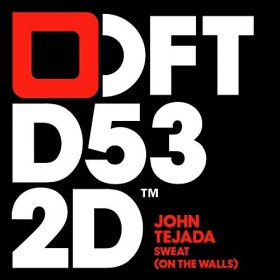JOHN TEJADA - SWEAT (ON THE WALLS)